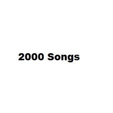 2000 Songs