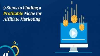 9 Steps to Finding a Profitable Niche for Affiliate Marketing