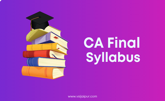 VSI Study Tips to Complete CA Final syllabus on Time