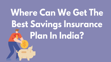 Where Can We Get The Best Savings Insurance Plan In India